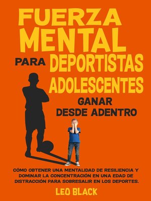 cover image of Fuerza mental para deportistas adolescentes